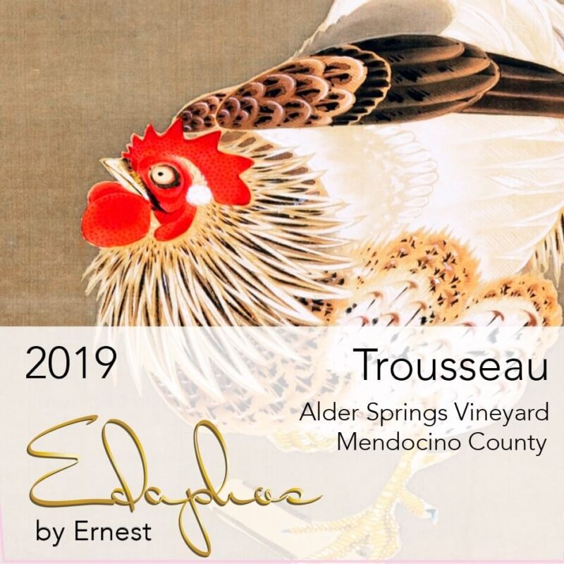 Edaphos Alder Springs Vineyard Trousseau 2019 label; A rectangular tan coloured label with a picture of a cockerel.