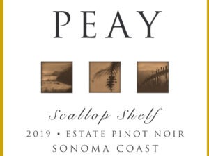 Peay Scallop Shelf Pinot Noir 2019; A Rectangular white label with a gold border. Dark text top and bottom, with three small square sepia pictures featuring vineyard scenery in a row across the middle.