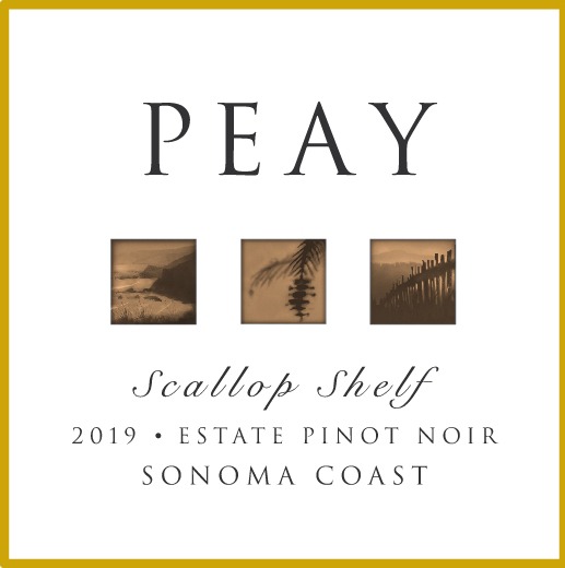 Peay Scallop Shelf Pinot Noir 2019; A Rectangular white label with a gold border. Dark text top and bottom, with three small square sepia pictures featuring vineyard scenery in a row across the middle.