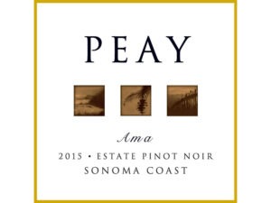 Peay Ama Estate Pinot Noir 2015; A gold bordered square white label with dark text above and below three small inset squares showing vineyard scenery in sepia colours.