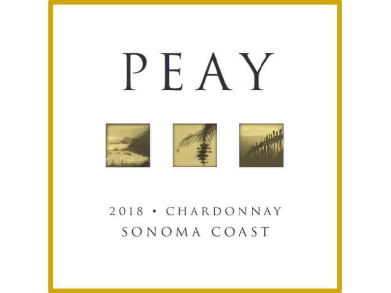 Peay Chardonnay Sonoma Coast 2018; A gold bordered square white label with dark text top and bottom, with three small square light sepia pictures featuring vineyard scenery in a row across the middle.