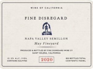 Fine Disregard May Vineyard Semillon 2020